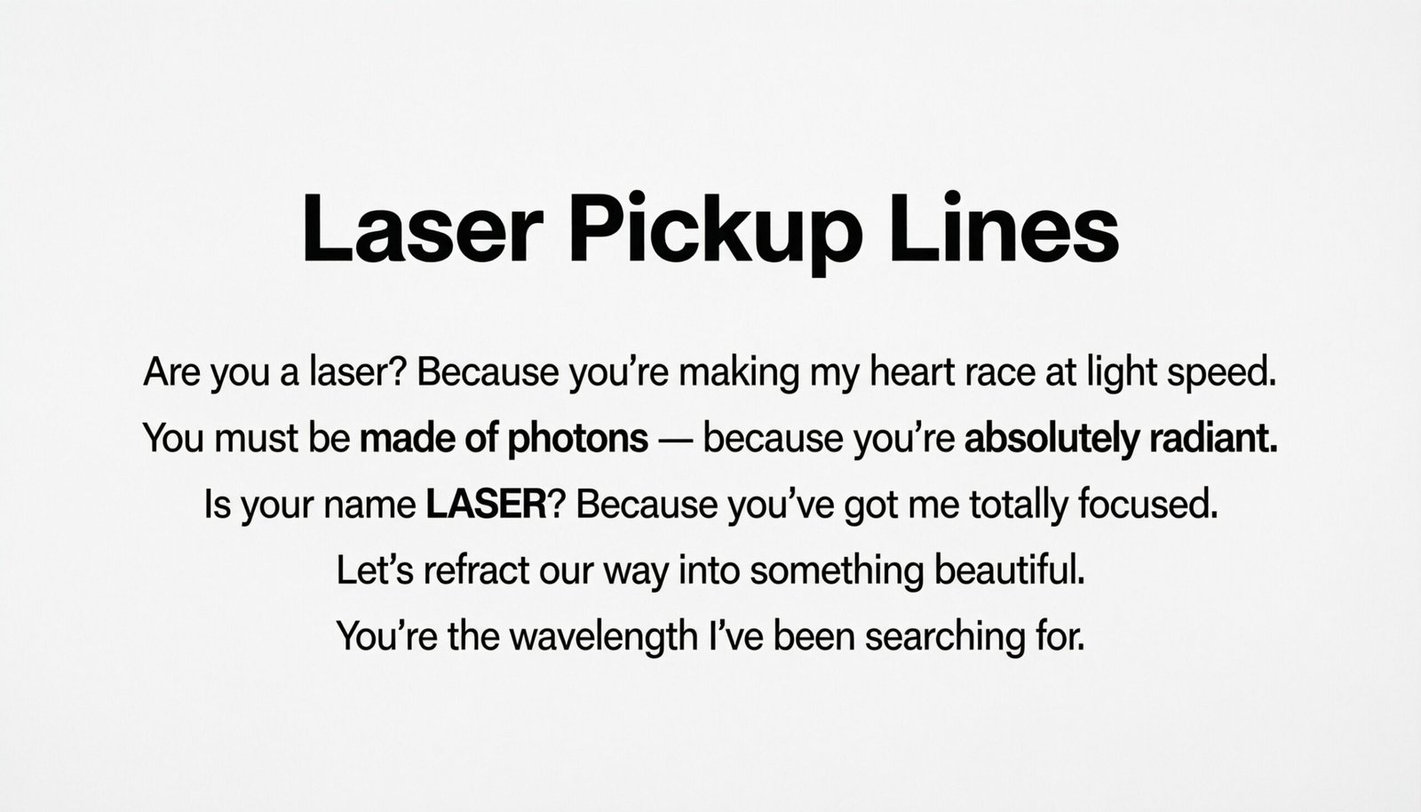 Laser Pickup Lines